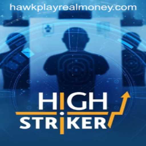 Unveiling HighStriker: The Thrills and Strategy of Modern Gaming