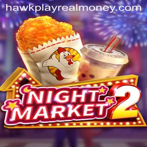 Exploring NightMarket2: A Comprehensive Introduction to Hawkplay Real